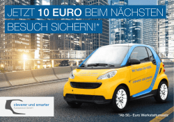 JETZT 10 EURO BEIM N&Auml;CHSTEN BESUCH SICHERN!*