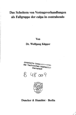 Das Scheitern von Vertragsverhandlungen als Fallgruppe der culpa