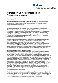 Herstellen von Parenteralia im &Uuml;berdruckisolator