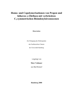 Homo- und Copolymerisationen von Propen und höheren α