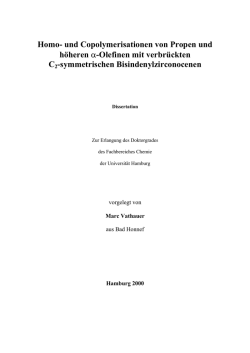 Homo- und Copolymerisationen von Propen und h&ouml;heren &alpha;