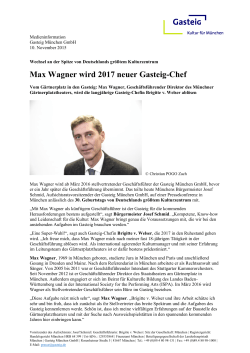 Max Wagner wird 2017 neuer Gasteig-Chef