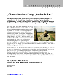 „Cinema Sambuco“ zeigt „Aschenbrüder“