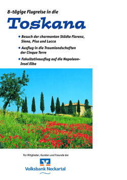 Weitere Informationen zur Gruppenreise Toskana