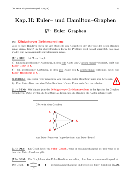 Kap. II: Euler– und Hamilton–Graphen