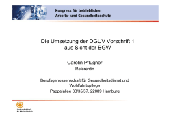Die Umsetzung der DGUV Vorschrift 1 aus Sicht der BGW