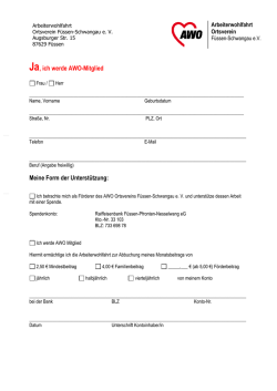 Ja, ich werde AWO-Mitglied Meine Form der Unterst&uuml;tzung:
