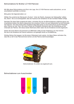 Bohrschablone für Brother LC1100-Patronen