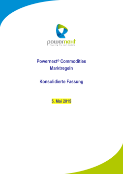 Powernext® Commodities Marktregeln Konsolidierte Fassung