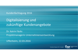 Digitalisierung und zuk&uuml;nftige Kundenangebote