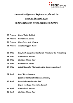 Unsere Prediger und Referenten, die wir im Februar bis April 2016