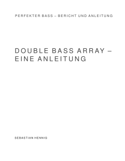 Double Bass Array &ndash; Eine Anleitung - MEIN