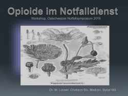 4tes Ostschweizer Notfallsymposium 2016_Workshop 02_Opioide