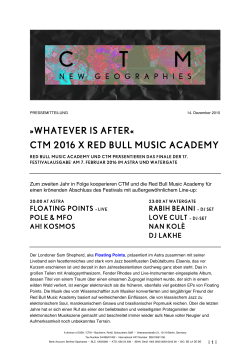 WHATEVER IS AFTER« CTM 2016 X RED BULL MUSIC ACADEMY