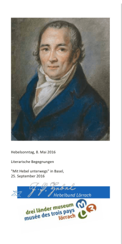 Hebelsonntag, 8. Mai 2016 Literarische Begegnungen "Mit Hebel