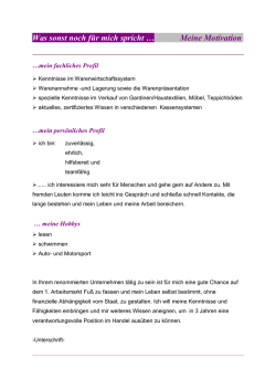 Was sonst noch f&uuml;r mich spricht &hellip; Meine Motivation