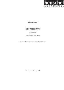 die wildente - henschel SCHAUSPIEL Theaterverlag Berlin GmbH