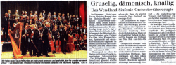 Gruselig, d&auml;monisch, knallig - Wendland-Sinfonie