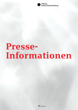 Presse- Informationen - Stiftung Schloss Neuhardenberg