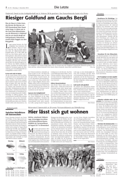 Hier lässt sich gut wohnen Riesiger Goldfund am Gauchs Bergli