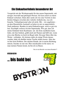 Ein Einkaufserlebnis besonderer Art