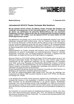 Jahresbericht 2014/15 Theater Orchester Biel Solothurn