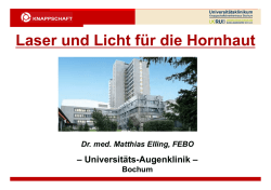 Laser und Licht für… die Hornhaut (Dr. Matthias Elling, FEBO)