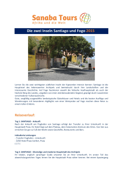 Die zwei Inseln Santiago und Fogo 2015!