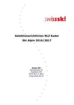 Selektionsrichtlinien NLZ Kader Ski Alpin 2016/2017 - Swiss-Ski
