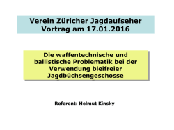 Die waffentechnische und ballistische Problematik bei der