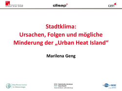 Ursachen, Folgen und mögliche Minderungen der "Urban Heat Island"