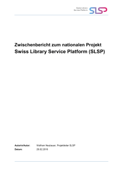 Zwischenbericht zum nationalen Projekt Swiss Library Service