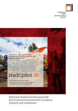stadtpilot 10 Das Magazin zu den Pilotprojekten der Nationalen