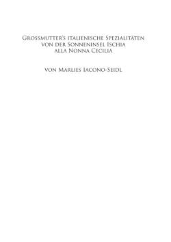 Gro&szlig;mutter`s italienische Spezialit&auml;ten von der