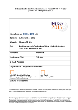 Ich nehme am IHE Day 2015 teil: Termin: 3. November 2015 Uhrzeit