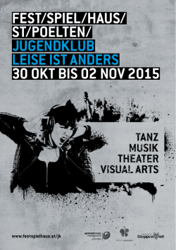 FEST/SPIEL/HAUS/ ST/POELTEN/ JUGENDKLUB LEISE IST