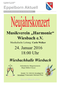 24. Januar 2016 18:00 Uhr Musikverein „Harmonie“ Wiesbach e.V.