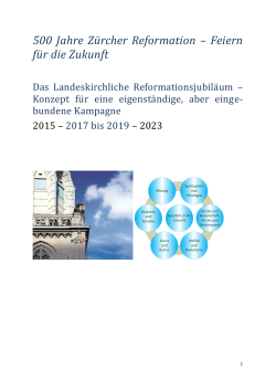 500 Jahre Zürcher Reformation: Feiern für die Zukunft (Konzept)