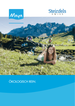 ökologisch rein. - Steinfels Swiss