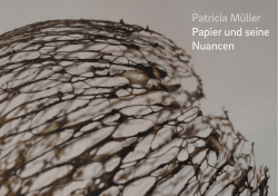 Patricia Müller Papier und seine Nuancen