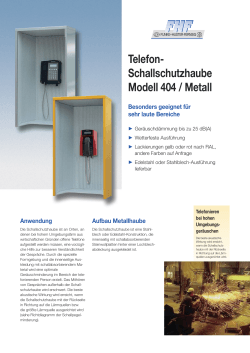 Telefon- Schallschutzhaube Modell 404 / Metall Besonders geeignet