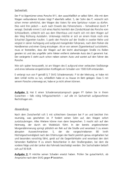 Sachverhalt: Der P ist Eigent&uuml;mer eines Porsche 911, den
