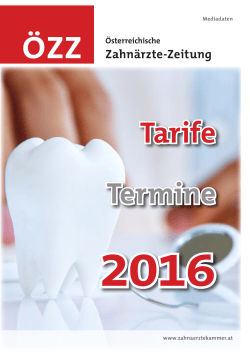 Mediadaten und Termine 2016 - Österreichische Zahnärztekammer