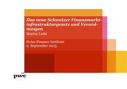 Das neue Schweizer Finanzmarkt infrastrukturgesetz deutsch Swiss