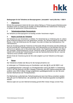 Die Teilnehmer erhalten den Bonus f&uuml;r die Inanspruchnahme von a