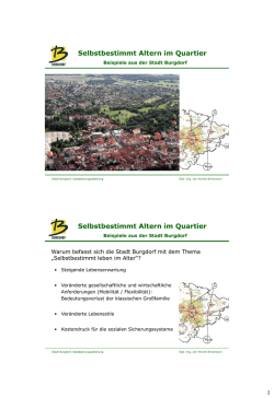 Selbstbestimmt Altern im Quartier Selbstbestimmt Altern im Quartier
