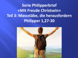 Teil 3: Massstäbe, die herausfordern Philipper 1,27-30