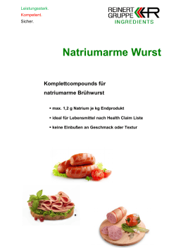 Natriumarme Wurst - REINERT GRUPPE Ingredients GmbH