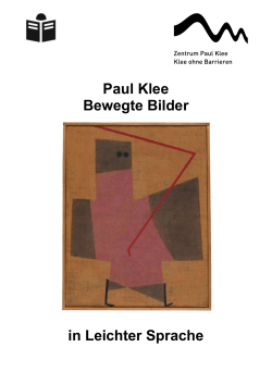 Paul Klee Bewegte Bilder in Leichter Sprache