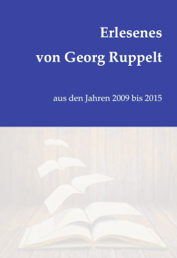 Erlesenes von Georg Ruppelt